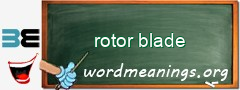 WordMeaning blackboard for rotor blade